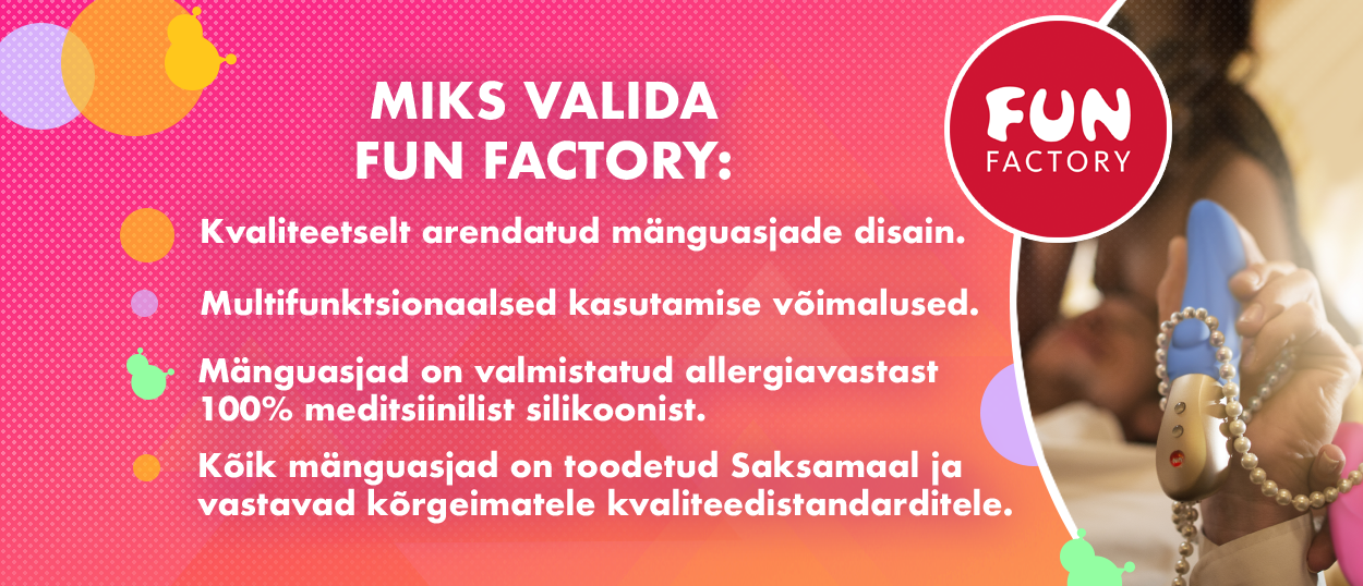 Fun Factory - Kvaliteet kõigepealt!